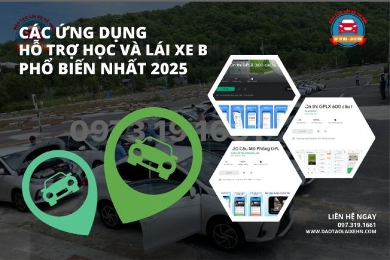Các Ứng Dụng Hỗ Trợ Học Và Lái Xe B Phổ Biến Nhất 2025