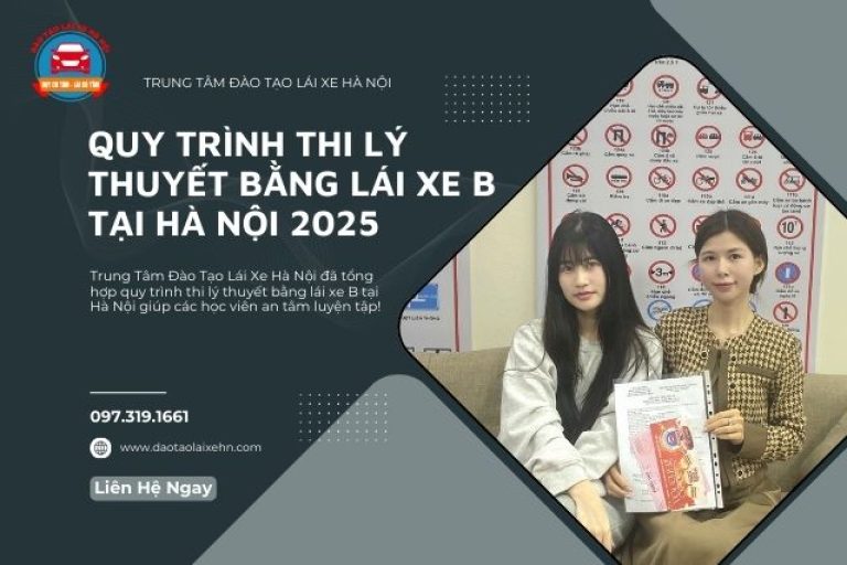 Quy Trình Thi Lý Thuyết Bằng Lái Xe B Tại hà Nội Mới 2025