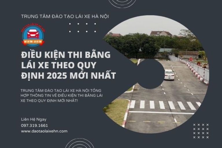 Điều Kiện Thi Bằng Lái Xe Theo Quy Định 2025 Mới Nhất